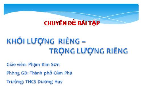 Bài 11. Khối lượng riêng - Trọng lượng riêng
