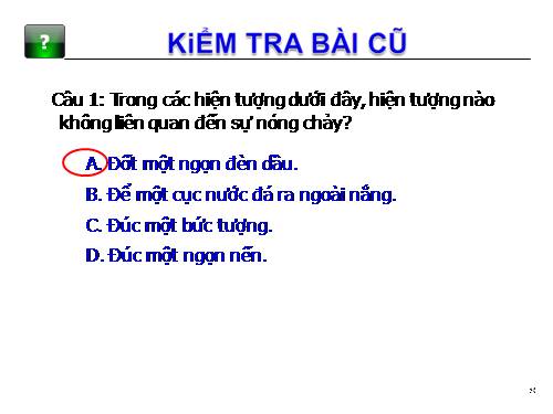 Bài 24. Sự nóng chảy và sự đông đặc