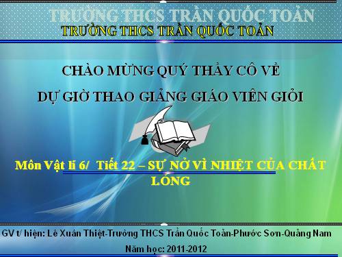 Bài 19. Sự nở vì nhiệt của chất lỏng