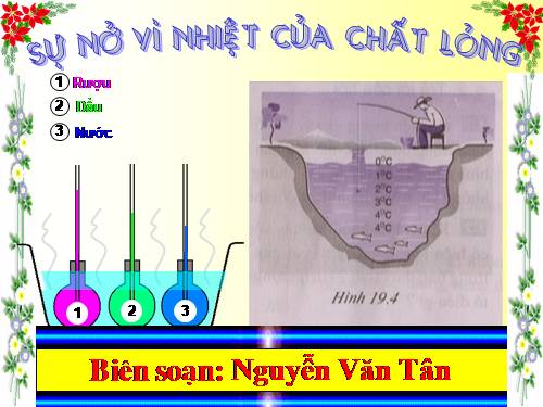 Bài 19. Sự nở vì nhiệt của chất lỏng