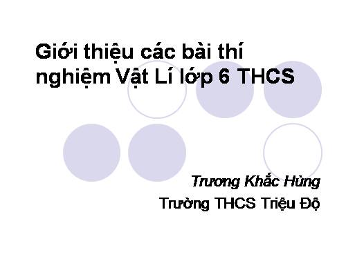 THÍ NGHIỆM VẬT LÝ 6