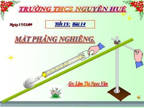 Bài 14. Mặt phẳng nghiêng