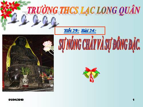 Bài 24. Sự nóng chảy và sự đông đặc