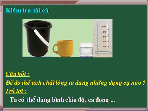 Bài 4. Đo thể tích vật rắn không thấm nước