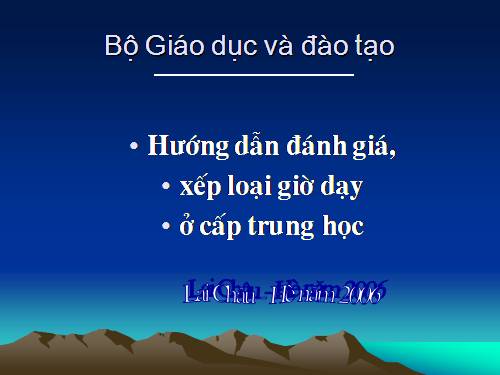 Hướng dẫn đánh giá giờ dạy ở bậc Trung học