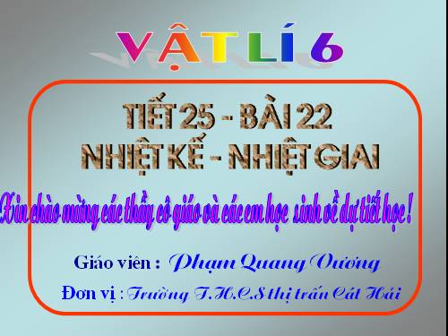 Bài 22. Nhiệt kế - Nhiệt giai