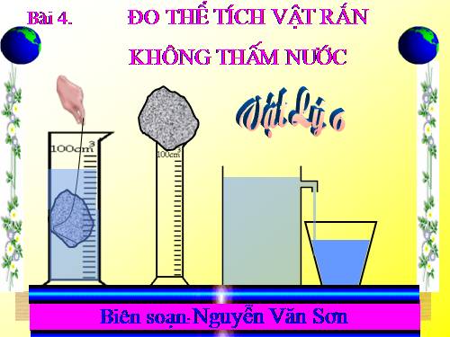 Bài 4. Đo thể tích vật rắn không thấm nước