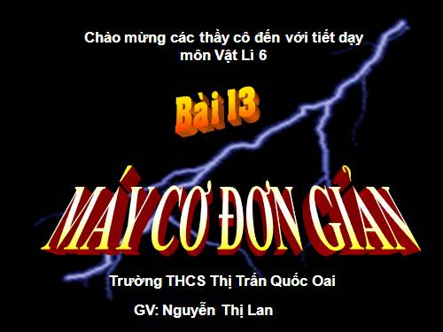 Bài 13. Máy cơ đơn giản