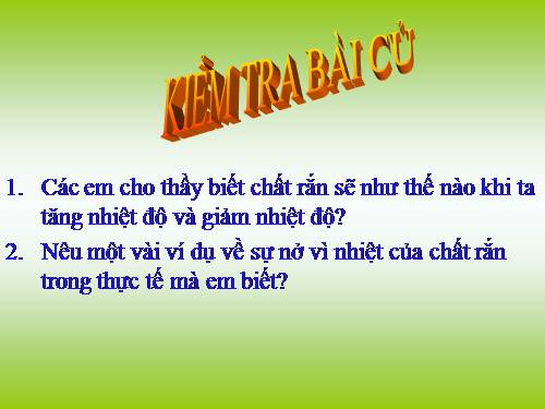 Bài 19. Sự nở vì nhiệt của chất lỏng