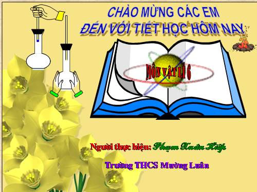 Bài 19. Sự nở vì nhiệt của chất lỏng