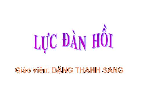 Bài 9. Lực đàn hồi