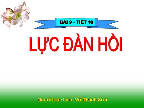 Bài 9. Lực đàn hồi