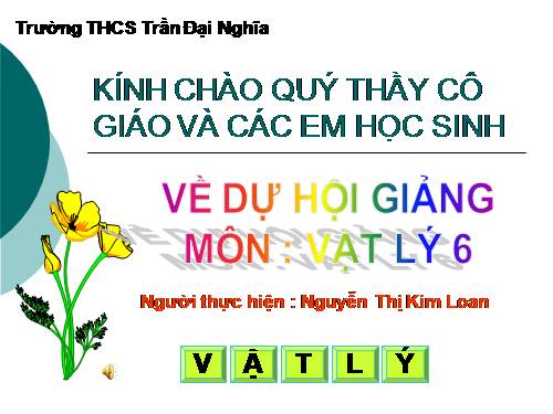 Bài 10. Lực kế - Phép đo lực - Trọng lượng và khối lượng