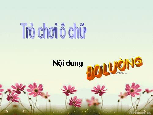 o chu do luong lop 6