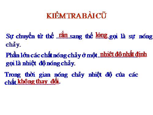 Bài 25. Sự nóng chảy và sự đông đặc (tiếp theo)