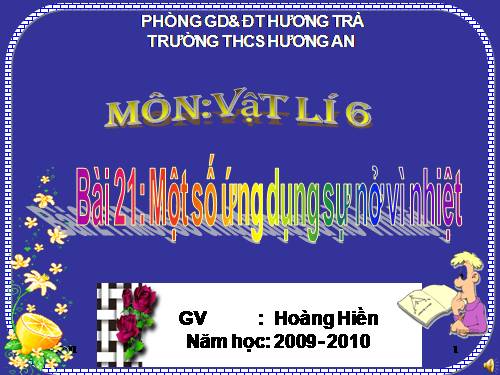 Bài 21. Một số ứng dụng của sự nở vì nhiệt