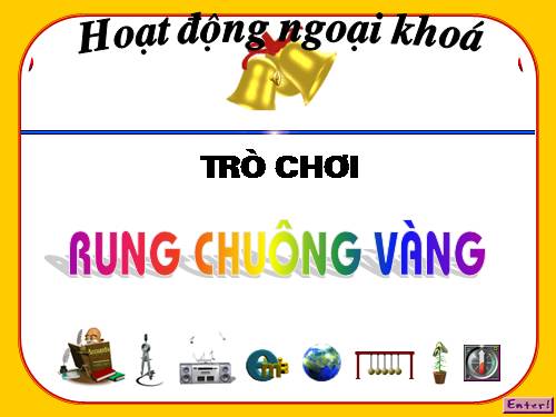 Trò chơi "Rung chuông vàng"