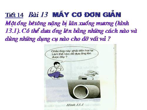 Bài 13. Máy cơ đơn giản