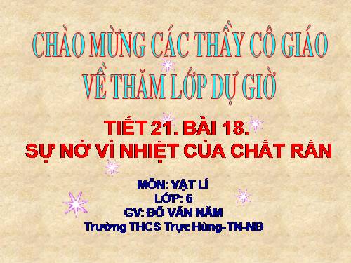 Bài 18. Sự nở vì nhiệt của chất rắn