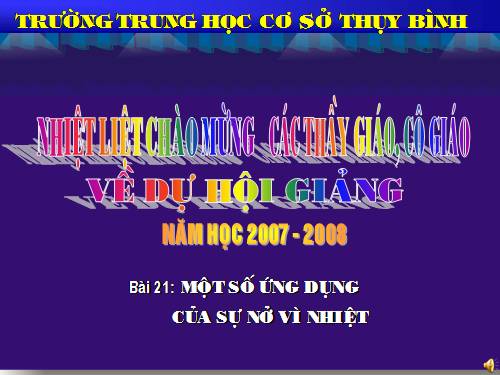 Bài 21. Một số ứng dụng của sự nở vì nhiệt