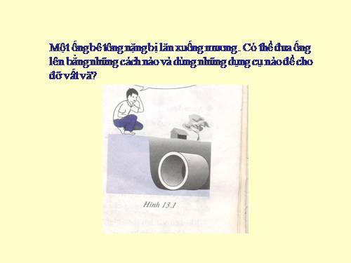 Bài 13. Máy cơ đơn giản