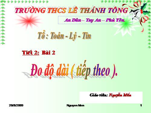 Bài 2. Đo độ dài (tiếp theo)