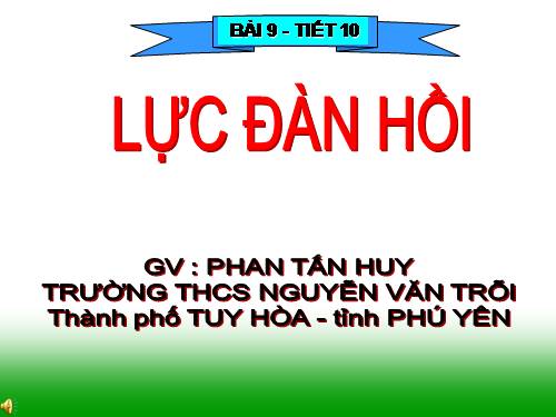 Bài 9. Lực đàn hồi