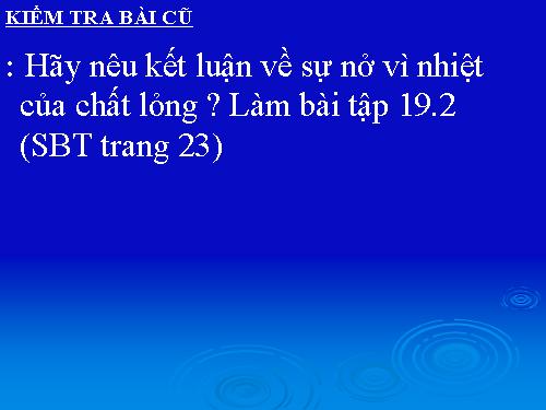 Bài 20. Sự nở vì nhiệt của chất khí