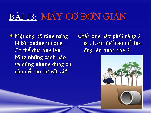 Bài 13. Máy cơ đơn giản