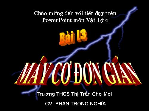 Bài 13. Máy cơ đơn giản