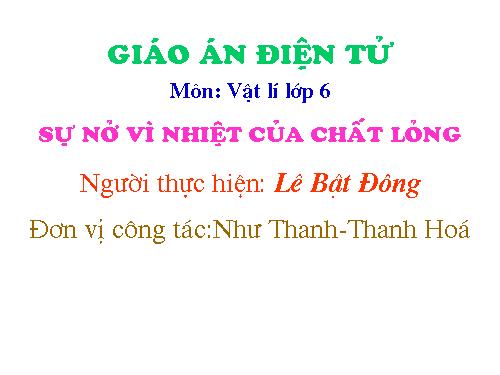 Bài 19. Sự nở vì nhiệt của chất lỏng