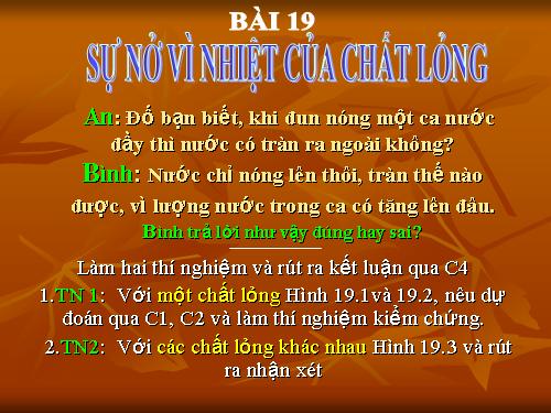 Bài 19. Sự nở vì nhiệt của chất lỏng