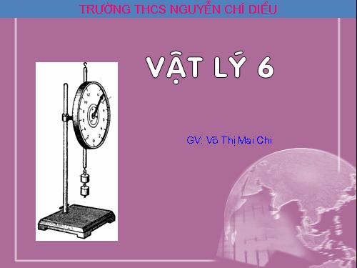 Bài 10. Lực kế - Phép đo lực - Trọng lượng và khối lượng