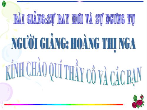 Bài 27. Sự bay hơi và sự ngưng tụ (tiếp theo)