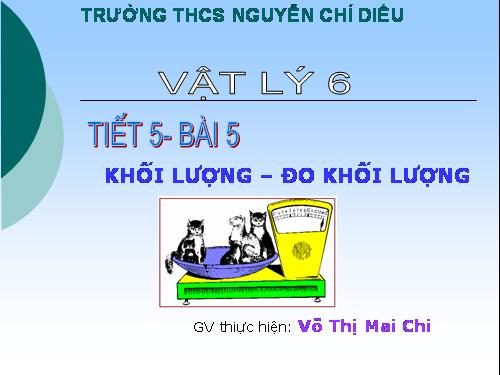 Bài 5. Khối lượng - Đo khối lượng