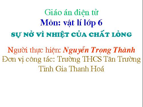 Bài 19. Sự nở vì nhiệt của chất lỏng