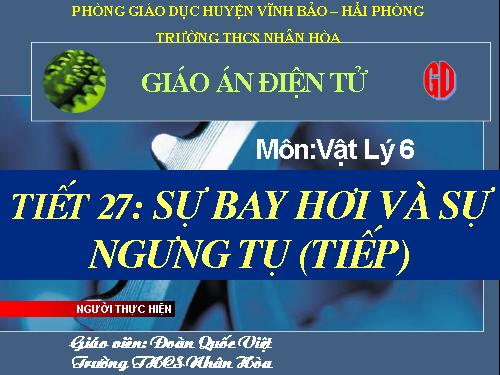 Bài 27. Sự bay hơi và sự ngưng tụ (tiếp theo)