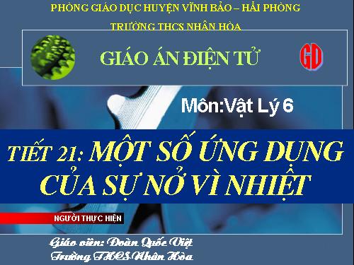 Bài 21. Một số ứng dụng của sự nở vì nhiệt