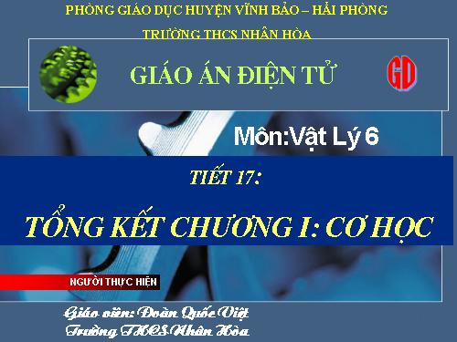 Bài 17. Tổng kết chương I: Cơ học