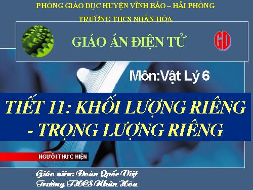 Bài 11. Khối lượng riêng - Trọng lượng riêng