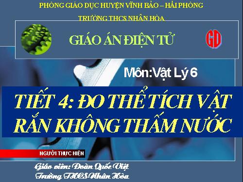 Bài 4. Đo thể tích vật rắn không thấm nước