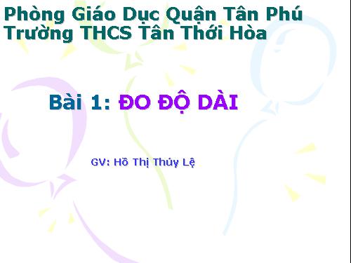 Bài 1. Đo độ dài