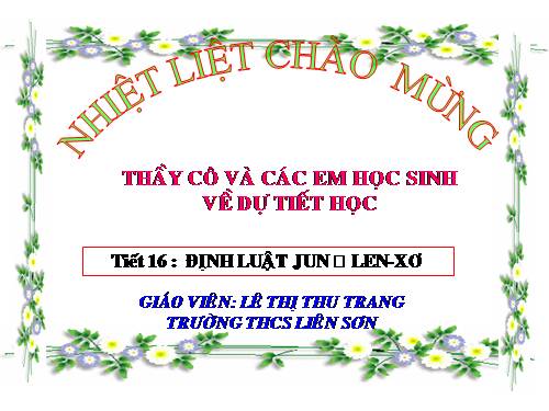 Bài 16. Định luật Jun - Len-xơ