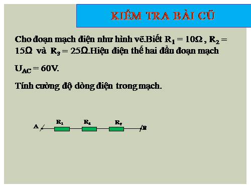 Bài 7. Sự phụ thuộc của điện trở vào chiều dài dây dẫn