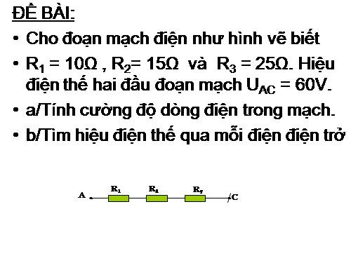 Bài 7. Sự phụ thuộc của điện trở vào chiều dài dây dẫn