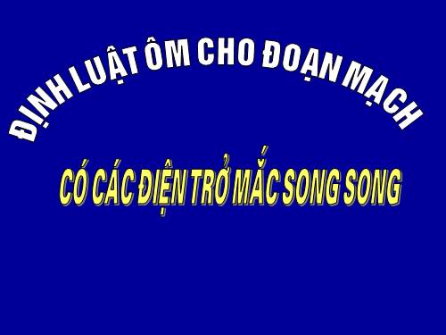 Bài 5. Đoạn mạch song song