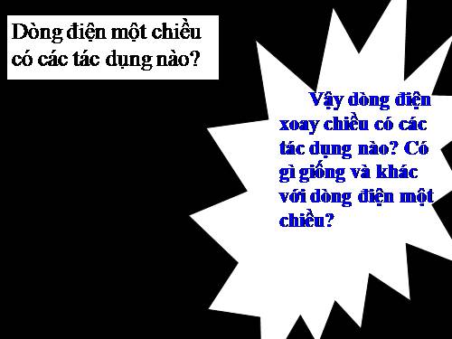 Bài 35. Các tác dụng của dòng điện xoay chiều - Đo cường độ và hiệu điện thế xoay chiều