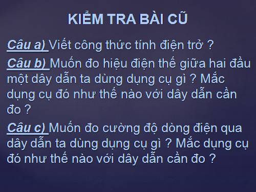 Bài 3. Thực hành: Xác định điện trở của một dây dẫn bằng ampe kế và vôn kế