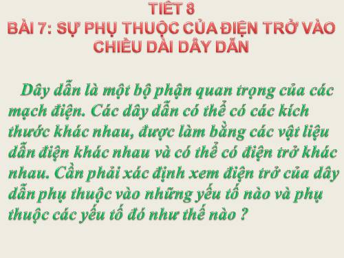 Bài 7. Sự phụ thuộc của điện trở vào chiều dài dây dẫn