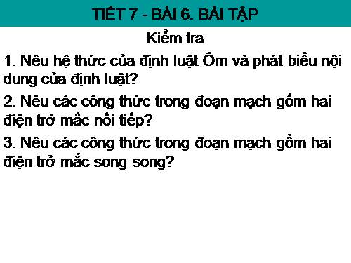 Bài 6. Bài tập vận dụng định luật Ôm